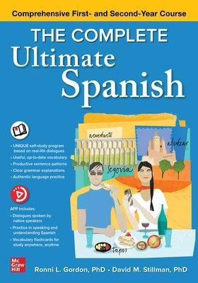 The Complete Ultimate Spanish: Comprehensive First- and Second-Year Course(English, Paperback, Gordon Ronni)