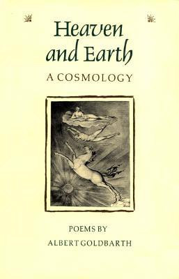 Heaven and Earth(English, Paperback, Goldbarth Albert)
