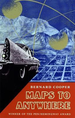 Maps to Anywhere(English, Paperback, Cooper Bernard)