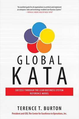 Global Kata: Success Through the Lean Business System Reference Model(English, Electronic book text, Burton Terence T)