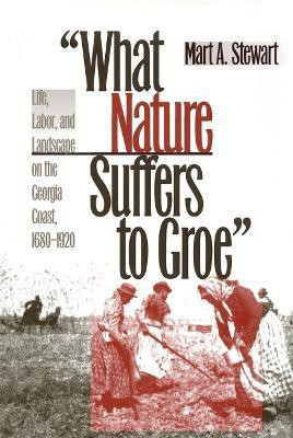 What Nature Suffers to Groe(English, Paperback, Stewart Mart A.)