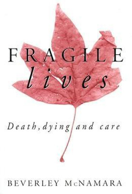 Fragile Lives 1st Edition(English, Paperback, McNAMARA)