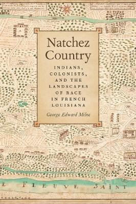 Natchez Country(English, Electronic book text, Milne George Edward)
