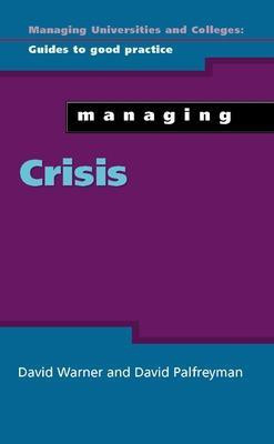 Managing Crisis(English, Electronic book text, Warner David)