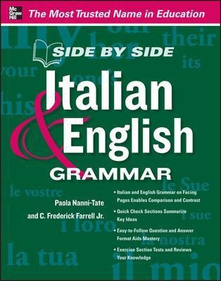 Side by Side Italian and English Grammar(English, Paperback, Nanni-Tate Paola)