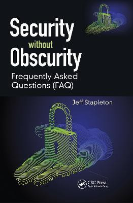 Security without Obscurity(English, Paperback, Stapleton Jeff)