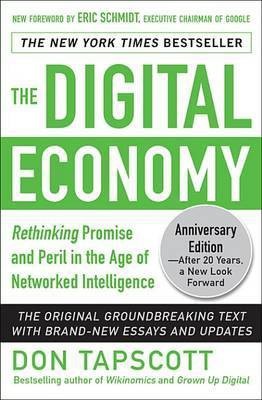 The Digital Economy Anniversary Edition: Rethinking Promise and Peril in the Age of Networked Intelligence(English, Electronic book text, Tapscott Don)