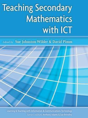 Teaching Secondary Mathematics with ICT(English, Electronic book text, Johnston-Wilder Sue)