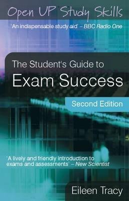 The Student's Guide to Exam Success(English, Electronic book text, Tracy Eileen)