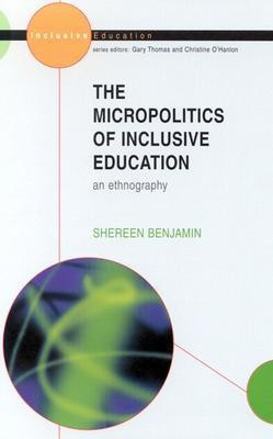 Micro-politics of Inclusive Education 1st Edition(English, Paperback, Benjamin Shareen)