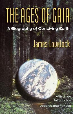 The Ages of Gaia(English, Paperback, Lovelock James)