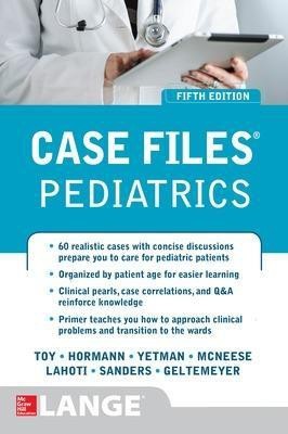 Case Files Pediatrics, Fifth Edition(English, Paperback, Toy Eugene)