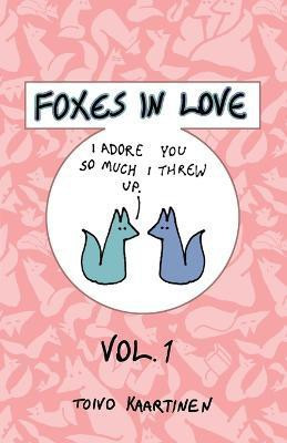 Foxes in Love(English, Paperback, unknown)