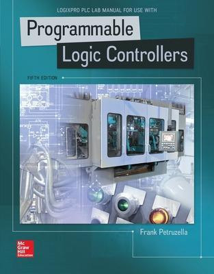 LogixPro PLC Lab Manual for Programmable Logic Controllers(English, Paperback, Petruzella Frank)