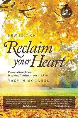 Reclaim Your Heart(English, Paperback, Mogahed Yasmin)