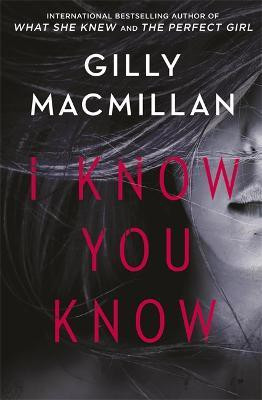 I Know You Know(English, Paperback, Macmillan Gilly)