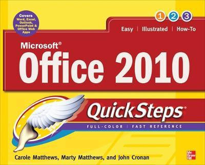 Microsoft Office 2010 Quicksteps(English, Electronic book text, Matthews Carole)