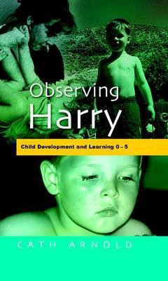Observing Harry(English, Paperback, Arnold Cath)
