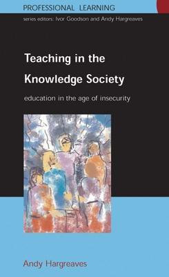 TEACHING IN THE KNOWLEDGE SOCIETY(English, Paperback, Hargreaves Andy)