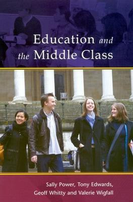 EDUCATION AND THE MIDDLE CLASS(English, Paperback, Power Sally)