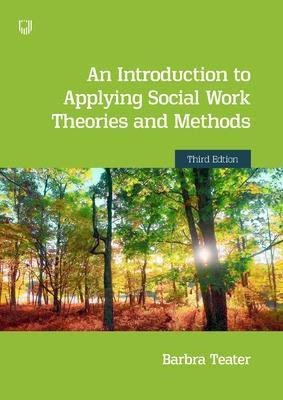 An Introduction to Applying Social Work Theories and Methods 3e(English, Paperback, Teater Barbra)