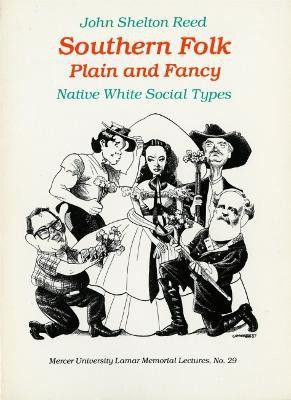 Southern Folk, Plain & Fancy(English, Paperback, Reed John Shelton)