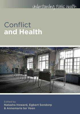 Conflict and Health(English, Paperback, Howard Natasha)