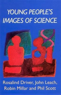 YOUNG PEOPLE'S IMAGES OF SCIENCE(English, Paperback, Driver Rosalind)