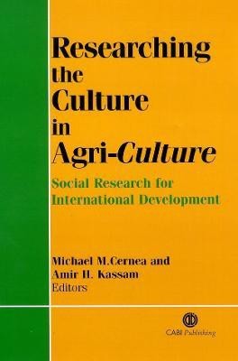 Researching the Culture in Agri-Culture(English, Electronic book text, unknown)