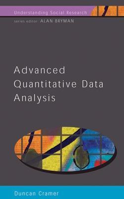 ADVANCED QUANTITATIVE DATA ANALYSIS(English, Paperback, Cramer Duncan)