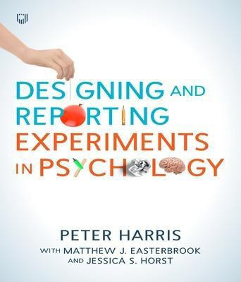 Designing and Reporting Experiments in Psychology(English, Paperback, Harris Peter)