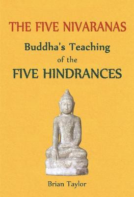 The Five Nivaranas(English, Paperback, Taylor Brian F.)