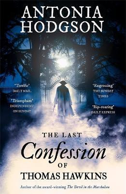 The Last Confession of Thomas Hawkins(English, Paperback, Hodgson Antonia)