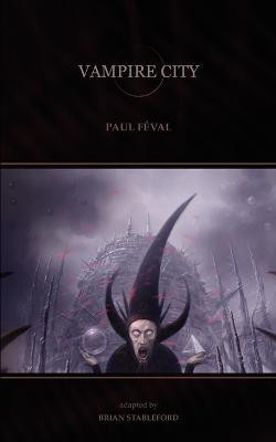 Vampire City(English, Paperback, Feval Paul)