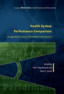 Health System Performance Comparison: An Agenda for Policy, Information and Research(English, Paperback, Papanicolas Irene)