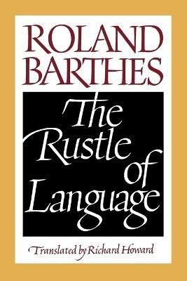 The Rustle of Language(English, Paperback, Barthes Roland Professor)