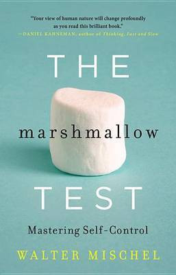 The Marshmallow Test(English, Hardcover, Mischel Walter)
