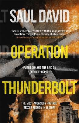 Operation Thunderbolt(English, Paperback, David Saul)