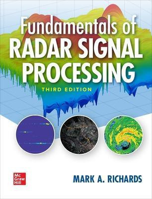 Fundamentals of Radar Signal Processing, Third Edition(English, Hardcover, Richards Mark)