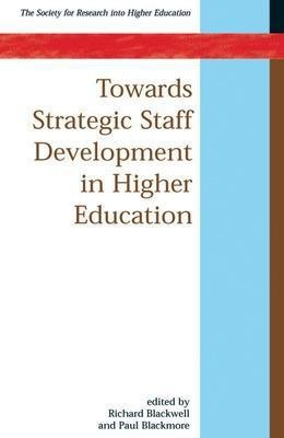 Towards Strategic Staff Development in Higher Education(English, Electronic book text, Blackwell Richard)