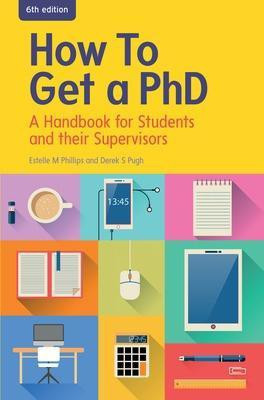 How to Get a PhD: A Handbook for Students and their Supervisors(English, Paperback, Phillips Estelle)