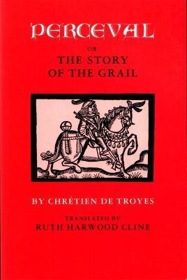 Perceval; or, The Story of the Grail(English, Paperback, Troyes Chretien de)