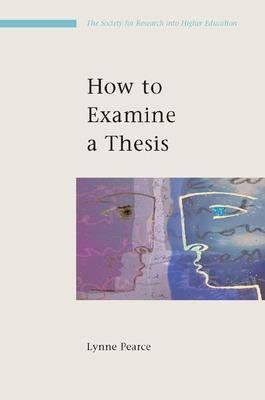 How to Examine a Thesis(English, Electronic book text, Pearce Lynne Dr.)