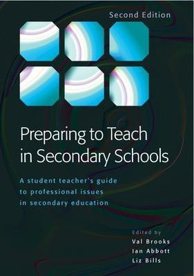 Preparing to Teach in Secondary Schools(English, Electronic book text, Brooks Val)