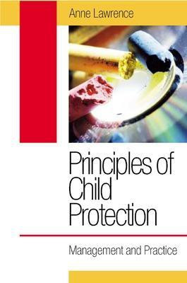 Principles of Child Protection(English, Electronic book text, Lawrence Anne)