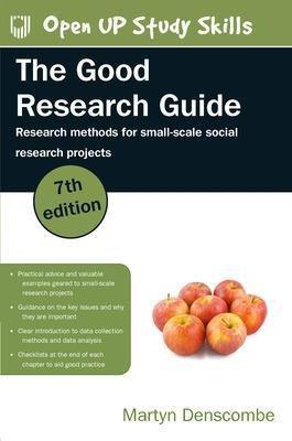 The Good Research Guide: Research Methods for Small-Scale Social Research Projects(English, Paperback, Denscombe Martyn)