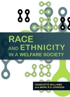Race and Ethnicity in a Welfare Society(English, Paperback, Williams Charlotte)