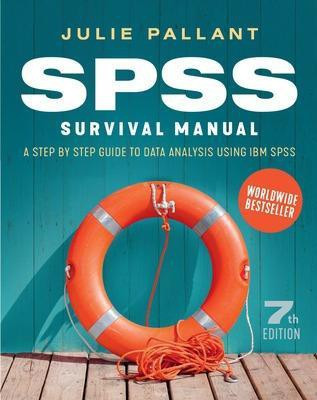 SPSS Survival Manual: A Step by Step Guide to Data Analysis using IBM SPSS(English, Paperback, Pallant Julie)