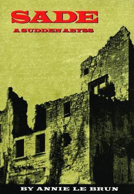 Sade(English, Paperback, Le Brun Annie)