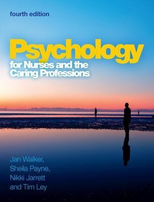 Psychology for Nurses and the Caring Professions(English, Electronic book text, Walker Jan)